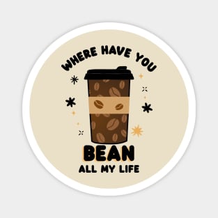 COFFEE Bean Coffee Drinker Magnet